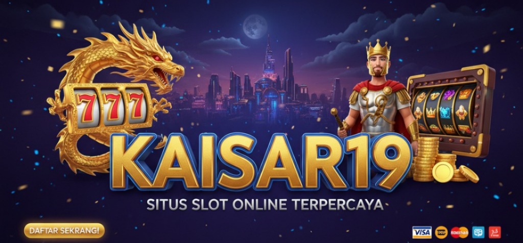 Bonus dan promo permainan slot 3D Kaisar19”